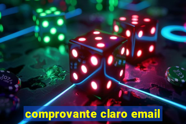 comprovante claro email